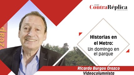 HISTORIAS EN EL METRO: UN DOMINGO EN EL PARQUE