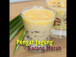 Rasa Lemak Manis Pengat Jagung Kacang Merah