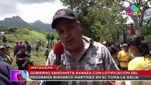 Gobierno Sandinista avanza con lotificación del programa Bismarck Martínez en El Tuma – La Dalia