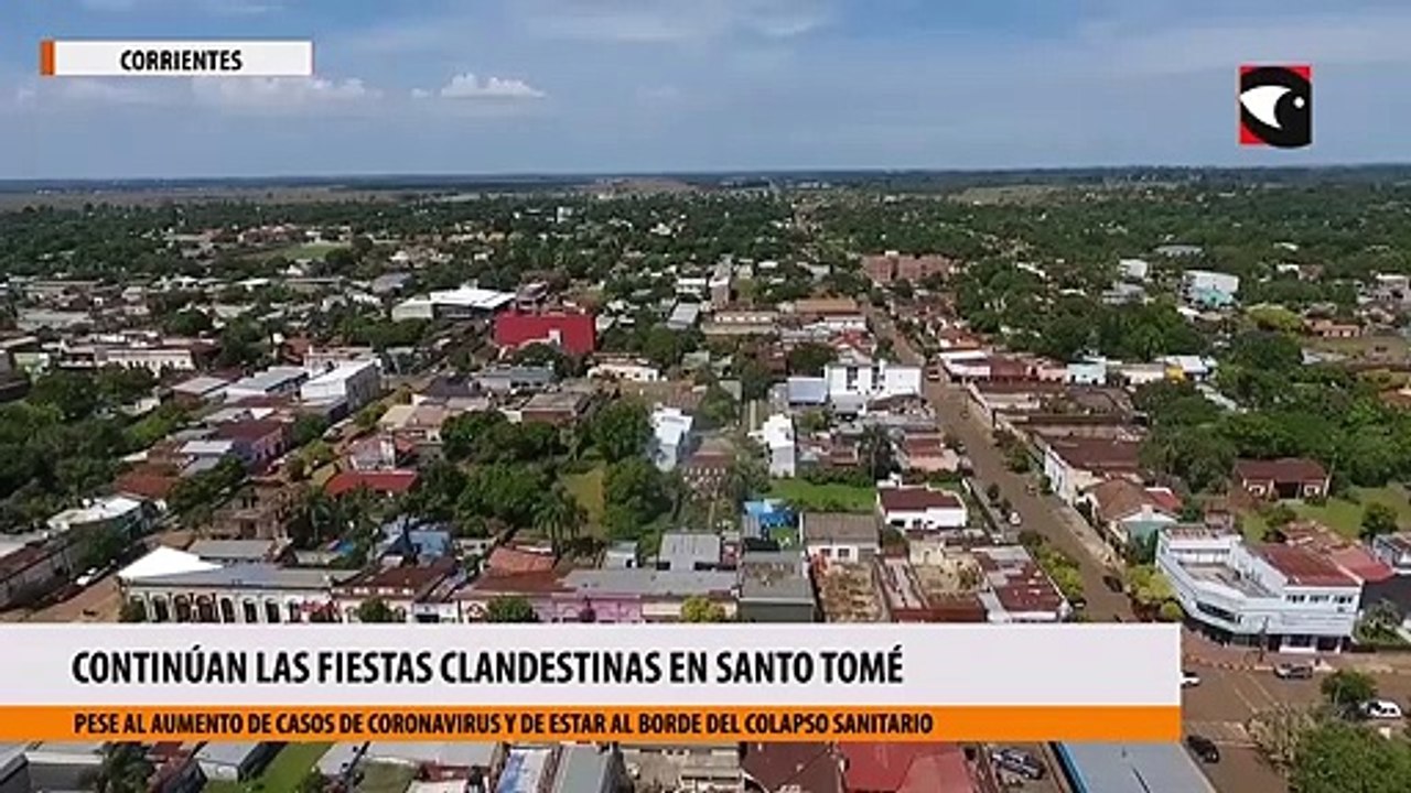 Corrientes: pese al  aumento de casos de coronavirus y de estar al borde del colapso sanitario, continúan las fiestas clandestinas en Santo Tomé