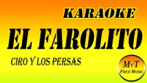 Karaoke - El Farolito (Acústico) - Ciro y Los Persas - Instrumental - Letra - Lyrics