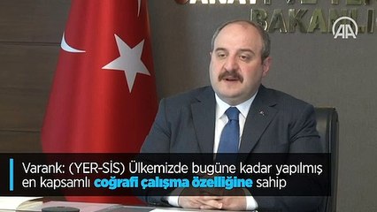 Varank: (YER-SİS) Ülkemizde bugüne kadar yapılmış en kapsamlı coğrafi çalışma özelliğine sahip