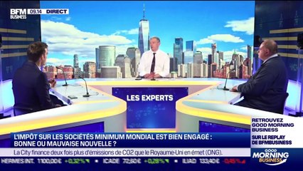 Les Experts: Impôt mondial sur les sociétés, bonne ou mauvaise nouvelle ? - 25/05