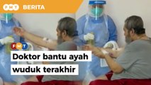 Doktor reda pemergian bapa akibat Covid-19, terharu dengan sokongan semua