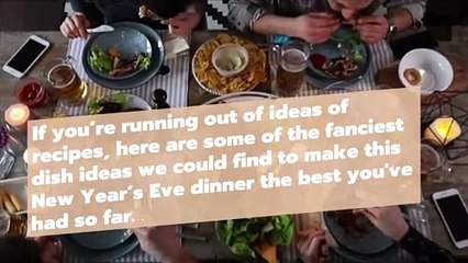 Fancy Recipes Ideas for Your NYE Party