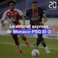Coupe de France : Le débrief express de Monaco-PSG