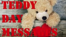 Teddy Day Messages: Teddy Bear Quotes, Wishes (Happy Teddy Day!)