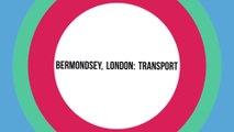 Bermondsey, London: Transport