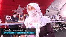 Diyarbakır anneleri evlatlarına seslendi