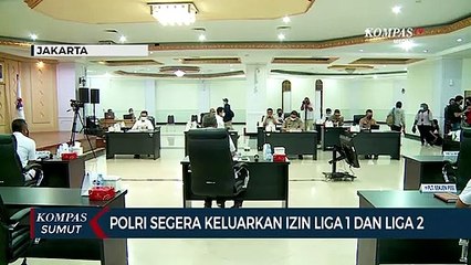 Polri Segera Keluarkan Izin Liga 1 dan Liga 2