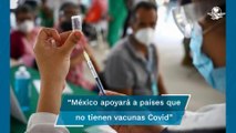AMLO reitera: En octubre, todo los mexicanos mayores de 18 años estarán vacunados contra Covid