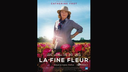 LA FINE FLEUR (2019) FRENCH 720p Regarder