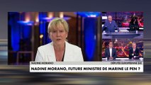 Nadine Morano : «Je ne me sens pas en phase avec Emmanuel Macron, et je ne me sens pas en phase sur tous les sujets avec Marine Le Pen, qui a plutôt un programme économique de gauche pour la France»