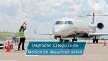 Estados Unidos degrada a categoría 2 la seguridad aérea en México