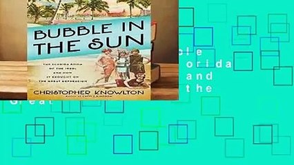 Best product  Bubble in the Sun: The Florida Boom of the 1920s and How It Brought on the Great