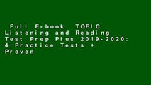 Full E-book  TOEIC Listening and Reading Test Prep Plus 2019-2020: 4 Practice Tests   Proven