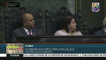 En Cuba asumen gobernadores y vicegobernadores provinciales