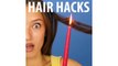 21 SIMPLE LIFE HACKS TO LOOK STUNNING EVERY DAY