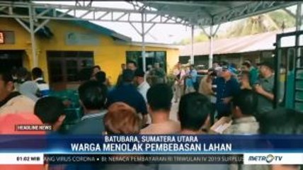 Sosialisasi Pembebasan Lahan untuk Pelabuhan Kuala Tanjung Berlangsung Ricuh
