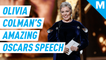 Olivia Colman delivers legendary Oscars speech
