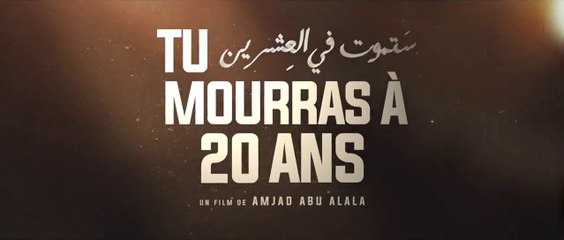 Tu mourras à 20 ans - Bande annonce VF