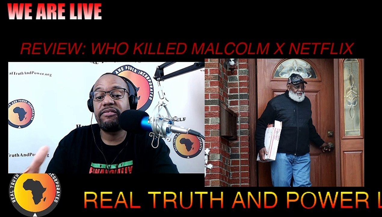 Who killed malcolm x netflix review video dailymotion