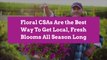 Floral CSAs Are the Best Way To Get Local, Fresh Blooms All Season Long