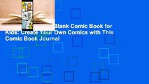 About For Books  Blank Comic Book for Kids: Create Your Own Comics with This Comic Book Journal