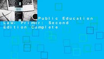 American Public Education Law- Primer: Second Edition Complete