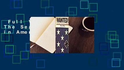 Full Version  Wanted! The Search for Nazis in America Complete