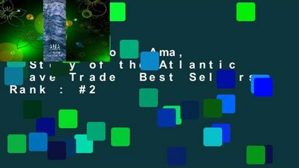 Full E-book  Ama, a Story of the Atlantic Slave Trade  Best Sellers Rank : #2