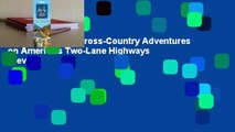 Road Trip USA: Cross-Country Adventures on America's Two-Lane Highways  Review