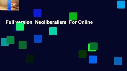 Full version  Neoliberalism  For Online