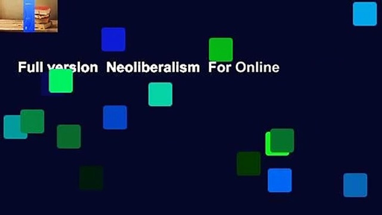 Full version  Neoliberalism  For Online
