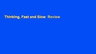 Thinking, Fast and Slow  Review