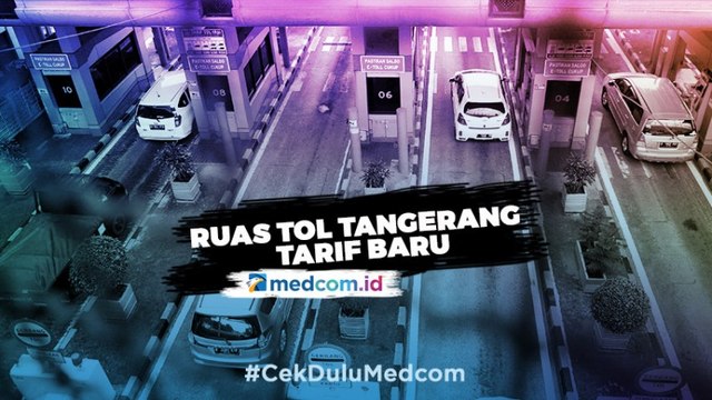 Ruas Tol Tangerang Berlakukan Tarif Baru