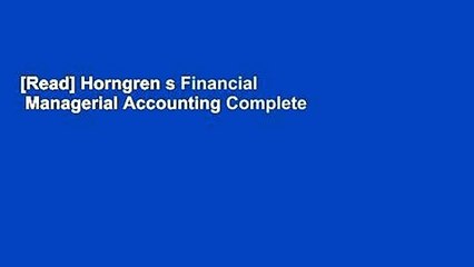 [Read] Horngren s Financial   Managerial Accounting Complete