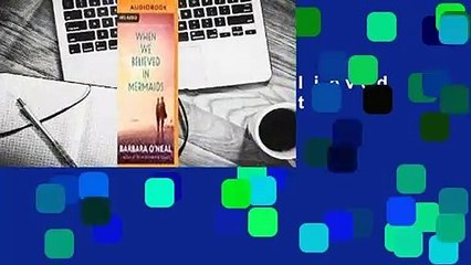 [Read] When We Believed in Mermaids Complete