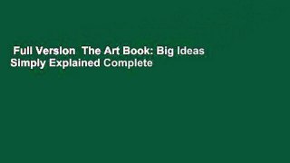 Full Version  The Art Book: Big Ideas Simply Explained Complete