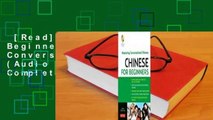 [Read] Chinese for Beginners: Mastering Conversational Chinese (Audio CD Included) Complete