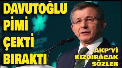 Ahmet Davutoğlu AKP'deki "siyasi ayağı" işaret etti