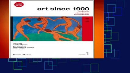 Full version  Art Since 1900, Volume 1: 1900 to 1944  For Free