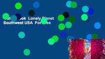 Full E-book  Lonely Planet Southwest USA  For Free