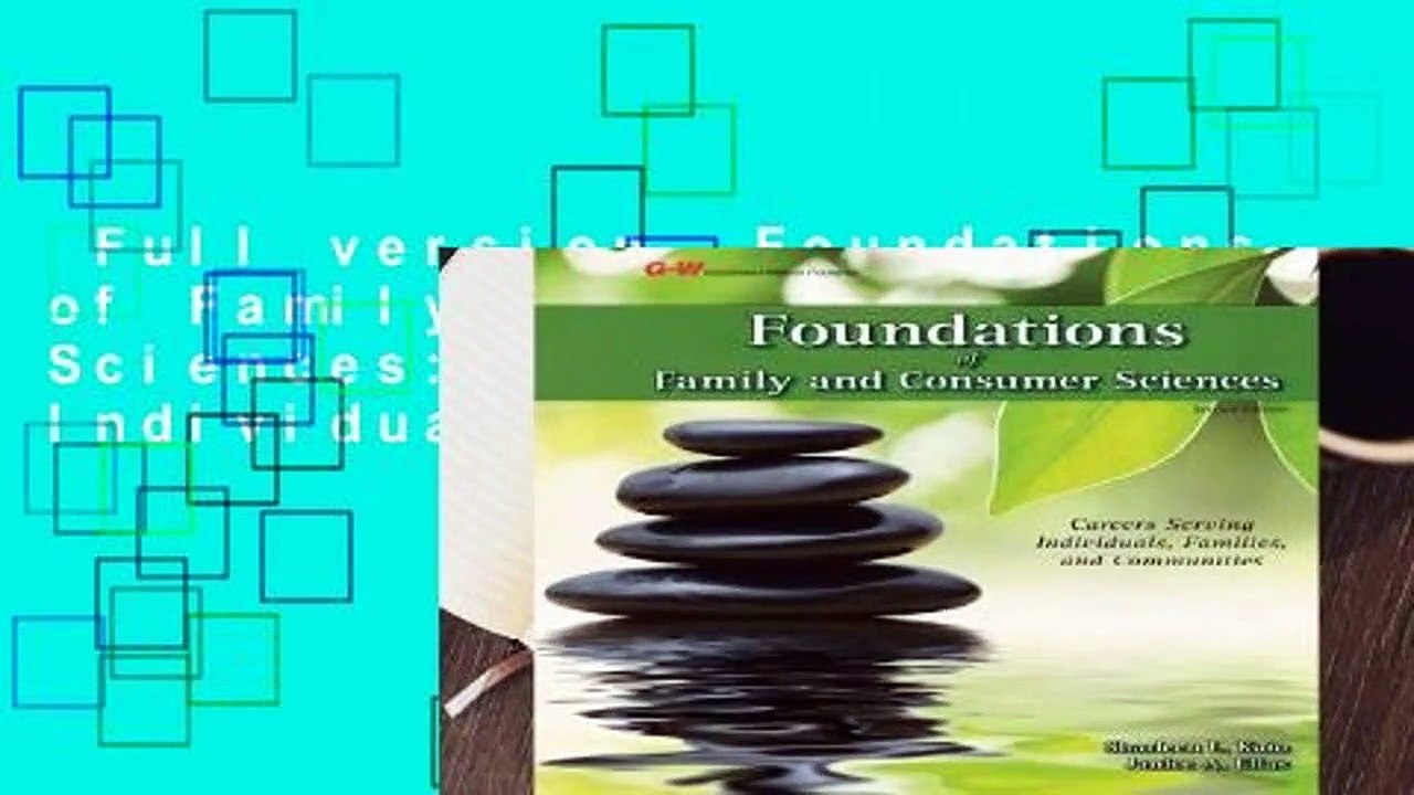 Full version  Foundations of Family and Consumer Sciences: Careers Serving Individuals, Families,