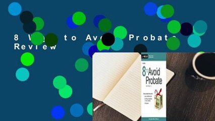 8 Ways to Avoid Probate  Review