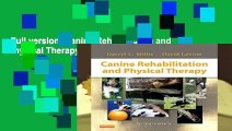 Full version  Canine Rehabilitation and Physical Therapy, 2e Complete