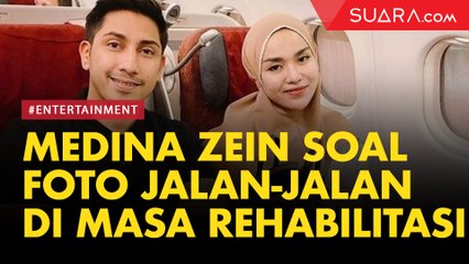 LIVE REPORT: Medina Zein Buka Suara soal Foto Jalan-jalan di Mall di Masa Rehabilitasi