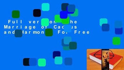 Full version  The Marriage of Cadmus and Harmony  For Free
