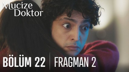 Mucize Doktor 22. Bölüm 2. Fragmanı