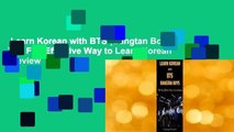 Learn Korean with BTS (Bangtan Boys): The Fun Effective Way to Learn Korean  Review